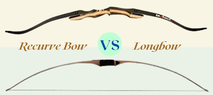 Recurve Bow Vs Longbow