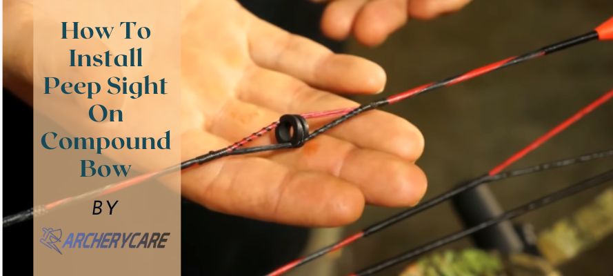 How To Install Peep Sight On Compound Bow
