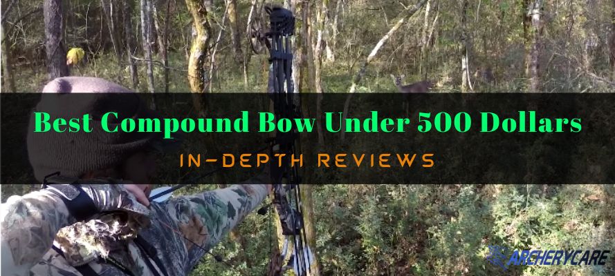 Best Compound Bow Under 500