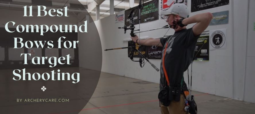 Best Compound Bow for Target Shooting